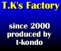 T.K's Factory